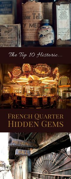 the top 10 attractions french quarter hidden gems