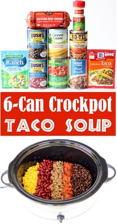 an easy crockpot taco soup recipe is shown in this image with the title