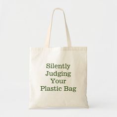 Funny Environmentalist Eco-friendly reusable Tote Bag Reusable Bags Design, Eco Bag Design, Sac Tote Bag, Canvas Bag Design, Diy Tote, Sac Diy, Unique Tote Bag, Bag Quotes, Funny Tote Bags