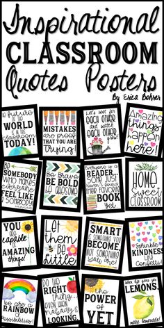 the inspirational classroom quotes poster is shown in black and white