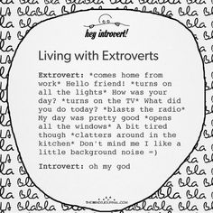 a poem written in black and white with the words living with extroverts