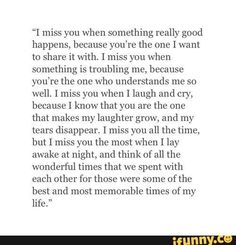 a poem written in black and white with the words miss you when something really good happens,