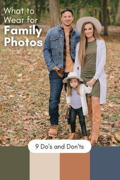 a family posing for a photo in the woods with fall colors and text that says, what to wear for family photos? 9 do's and don'ts