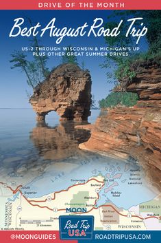 the map for best august road trip in michigan and michigan, with an image of a rock formation