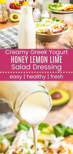 creamy greek yogurt and honey lemon lime salad dressing are the perfect side dish