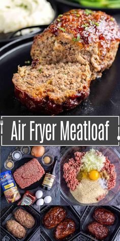 an air fryer meatloaf recipe is shown in this collage