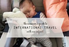 a baby sleeping in a car seat with the words international travel