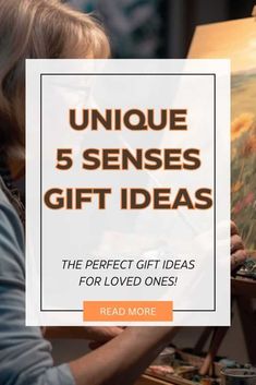 a woman is painting on an easel with the words unique 5 sense gift ideas