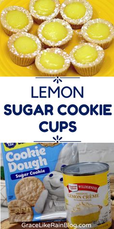 lemon sugar cookie cups on a yellow plate with the words lemon sugar cookie cups above it