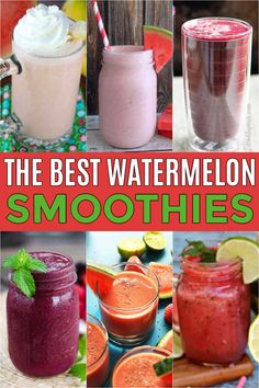 the best watermelon smoothies to make for your next summer drink or dessert