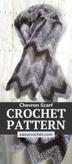 the crochet scarf pattern is shown with text overlay that reads, chevron scarf