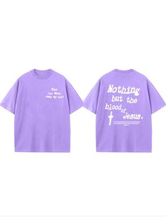 Men Youth T-Shirts, Nothing But Blood Of Jesus Print T-shirt Blood Of Jesus, Jesus Prints, Sleeve Placket, Pullover Designs, Round Collar, Light Purple, Collar Style, Design Elements, Print T Shirt