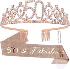 a tiara and hair comb are shown with the 50 and fabulous sign below it