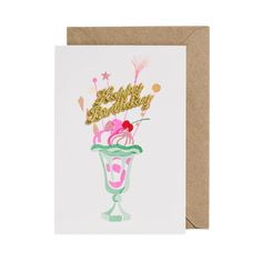 Happy Birthday Knickerbocker Card Knickerbocker Glory, Free Handwriting, Baby Greeting Cards, Girl Birthday Cards, Birthday Cards For Boys, Luxury Stationery, Riso Print, Nice Handwriting