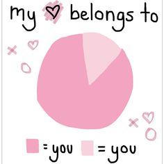 a card with the words, my heart belongs to you and an image of a pink ball