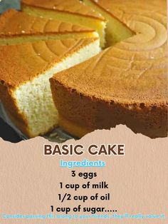 a cake that has been cut into slices and is on a plate with the words basic cake ingredients