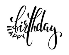 the words happy birthday are handwritten in black ink on a white background stock photo