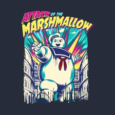 an image of a cartoon character with the words attack of the marshmallow on it