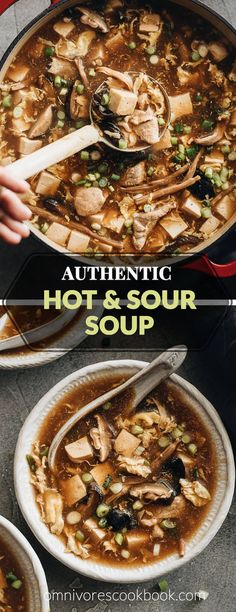 two pictures showing different types of soups in bowls and on plates, with the title authentic hot & sour soup