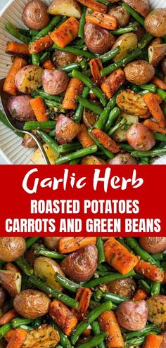 garlic herb roasted potatoes, carrots and green beans in a white bowl with a red border