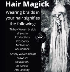 A Few Minutes Later, Tight Braids, Hair Magic, Wiccan Magic, Witch Spirituality, Magic Spell Book, Eclectic Witch, Magick Spells, Wiccan Spell Book