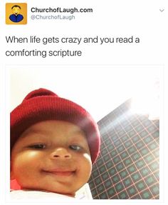 a baby wearing a red hat and smiling at the camera with text that reads, when life gets crazy and you read a comforting sculpture