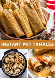 the instant pot tamales are ready to be eaten