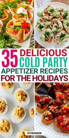 35 delicious cold party appetizer recipes for the holidays