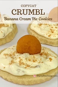 some cookies with cream on top and an orange cookie in the middle that says copycat crumbl banana cream pie cookies