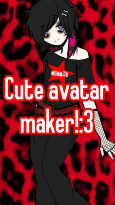 a girl in black and red with the words cute avatar maker 3