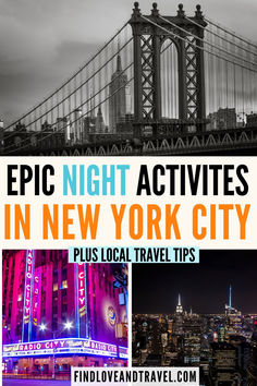 the new york city skyline is shown in black and white with text overlay that reads epic night activities in new york city plus local travel tips