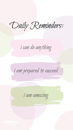 the words daily reminders i can do anything i am prepared to be successful, i am amazing