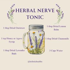 a jar with flowers and herbs in it next to the words, herb nerve tonic