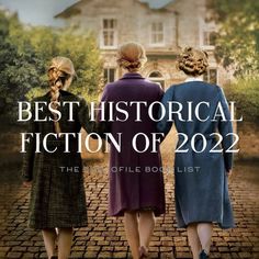 three women walking down a brick road with the words best historical fiction of 2012 in front of them