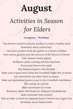 an advertisement with the words august activities in season for elders on pink and white background