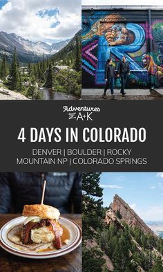 the four days in colorado with pictures of mountains and trees