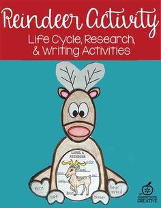 reindeer activity book with the title reindeer activity life cycle, research and writing activities