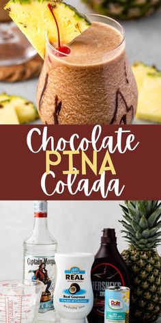 chocolate pina cola with pineapples and other ingredients in the background text reads chocolate pina cola