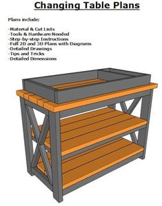 the plans for a changing table are shown in two different sizes and colors, with instructions to