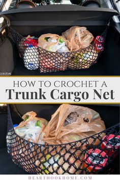 how to crochet a trunk cargo net in the back of a car with text overlay reading how to crochet a trunk cargo net