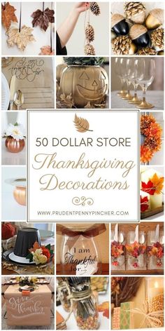 a collage of thanksgiving decorations with the words 50 dollar store