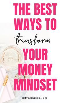 the best ways to transform your money mindset