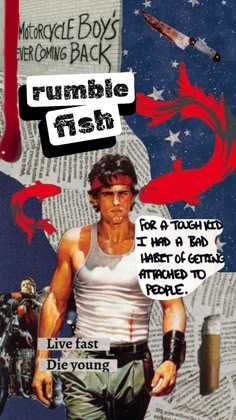 an advertisement for the movie rumble fish, featuring a man in white tank top and green shorts