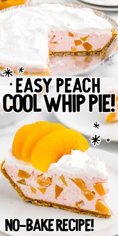 two pictures with the words easy peach cool whip pie on them and an image of a slice