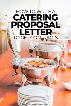 the words how to write a catering proposal letter to get contacts written on top of them