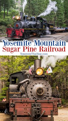 an image of a train going down the tracks with text overlay that reads yosemite mountain sugar pine railroad