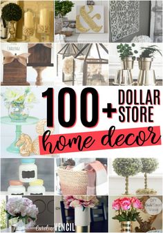 dollar store home decor collage with text overlay that reads, 100 dollar store home decor