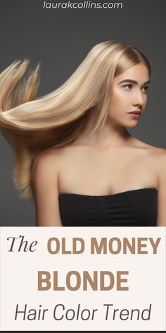 Discover the Old Money Blonde Hair Color Trend. This popular new hair dye technique mixes elegance and glam with a low maintenance hair color that won't require frequent visits to the salon. #luxuryblonde #oldmoney