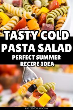 this pasta salad is perfect for summer and it's ready to be eaten