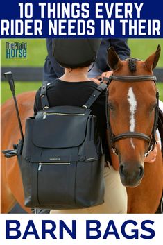 a woman riding on the back of a brown horse with text overlay reading 10 things every rider needs in their barn bags